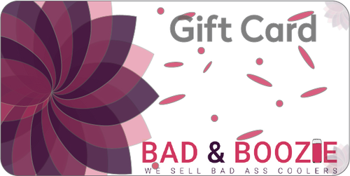 Bad and Boozie Gift Card - Bad and Boozie Products