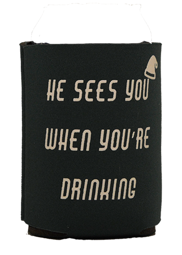 He Sees You When You're Drinking - Bad and Boozie Products