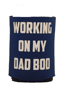 Working On My Dad Bod - Bad and Boozie Products